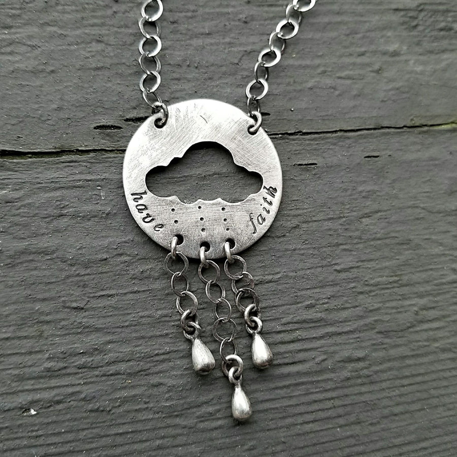 Artisan Solid Sterling SIlver Have Faith Rain Cloud Pendant, Hand Stamped, Phrase, Statement Necklace, One of a Kind, OOAK, Wonderful Gift